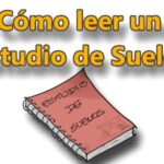 Cómo leer un Estudio de Suelos