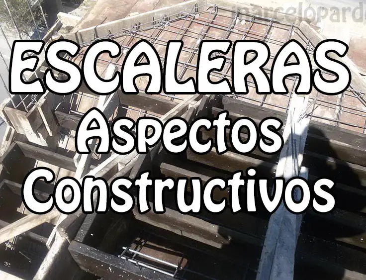 Lee más sobre el artículo Escaleras – Aspectos Constructivos