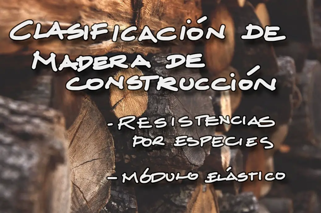Clasificación de madera de construcción