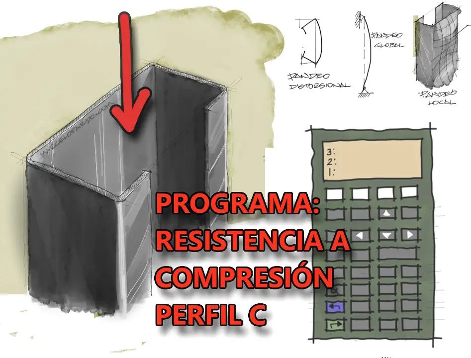 Lee más sobre el artículo Programa: Resistencia a compresión de perfil C (conformado en frío)