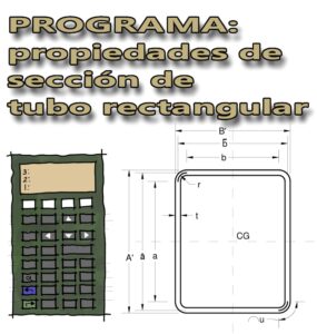 Lee más sobre el artículo Programa: Propiedades de sección de Tubo Rectangular Conformado en Frío