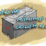 ¿Cuál es la dimensión mínima o ancho de una columna de hormigón armado?