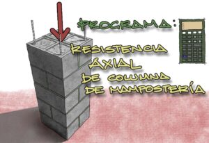 Lee más sobre el artículo Programa: Resistencia de columnas de mampostería – Norma TMS 402/602-22