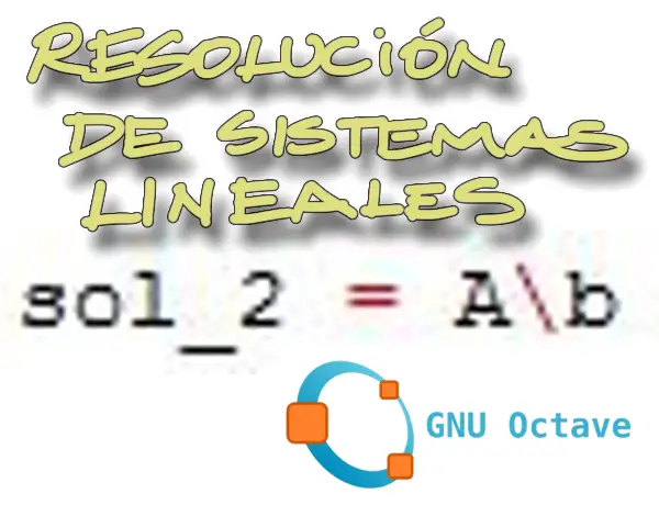 resolucion de sistemas lineales de ecuaciones por Octave
